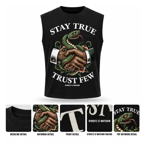 STAY TRUE TRUST FEW Mens Sleeveless Tee