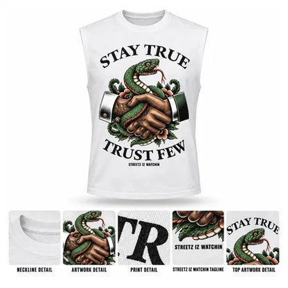 STAY TRUE TRUST FEW Mens Sleeveless Tee