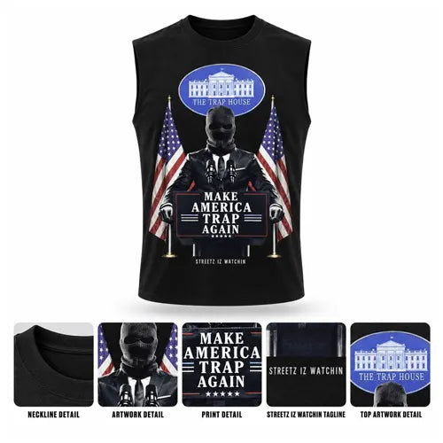MAKE AMERICA TRAP AGAIN Mens Sleeveless Tee